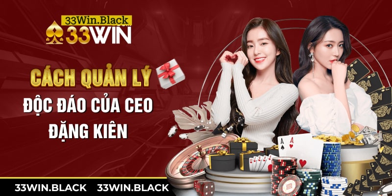 Cách quản lý độc đáo của CEO Đặng Kiên